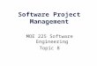 MOE 225-Software Project Management.ppt