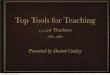 Tools for teaching and learning