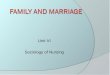 Family and marriage