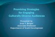 Promising Strategies for Engaging Culturally Diverse Audiences