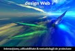 Dezvoltarea aplicaţiilor Web la nivel de client (cursul #3): Design Web. Interacţiune, utilizabilitate & metodologii de proiectare