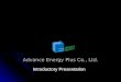 An Introduction: Advance Energy Plus Co., Ltd