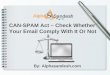 Can spam act- check whether your email comply with it or not