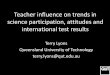 Dr Terry Lyons - Faculty of Education, Queensland University of Technology - Participation in STEM - influencing choice