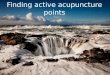 Finding acupuncture points