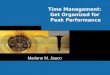 Time Management: Get Organized for Peak Performance
