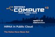 HIPAA in the Public Cloud: The Rules Have Been Set - RightScale Compute 2013