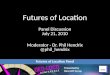 Dr. Phil Hendrix - GeoLoco Futures of Location panel - Slides