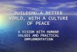 Building A Better World