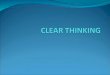 Session 1 clear thinking