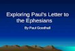 Exploring Pauls Letter To The Eph