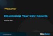Maximizing your seo results 6 20-2012