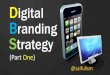Digital Branding Strategy (Part 1)