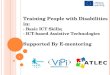 ICT/AT training for people with disabilities