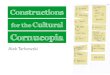 Constructions for the Cultural Cornucopia