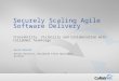 Securely Scaling Agile Software Delivery:  Traceability, Visibility and Collaboration with CollabNet TeamForge