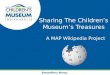 Sharing the Children's Museums Treasures: Lessons Learned