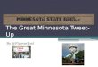The Great Minnesota Tweet-Up