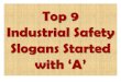Top 9 industrial safety slogans started with a