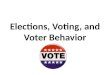 Elections, voting, and voter behavior