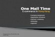One mall time - Operation Procedure