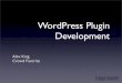 WordPress Plugins (WordCamp Utah)