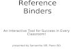 Reference Binders