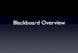 Blackboard Overview V1