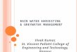 Rain water harvesting & greywater management