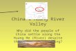 China’S Huang River Valley