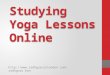 Studying yoga lessons online