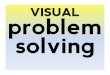 Visual Problem Solving