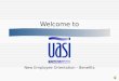 UASI orientation-benefits