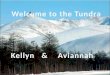 Tundra by Aviannah & Kellyn