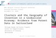Xavier tinguely: Clusters and the Geography of Invention in a Globalized Economy: Evidence from Patent Data in Switzerland