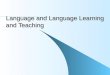 Language and language learning