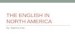 The english in north america