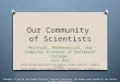 Our Community of Scientists: 2013 edition