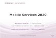 Mobile Services 2020 @ E-Day 2012 (Vienna)