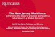 The New Jersey Workforce: Enhancing the State's Greatest Competitive Advantage in a Global Economy