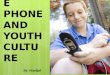Mobile phone and youth culture by Hezekiah