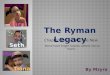 The Ryman Legacy Chapter 5B