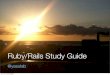 Ruby/Rails Study Guide