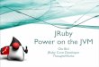 J Ruby Power On The Jvm