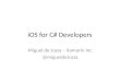 iOS for C# Developers - DevConnections Talk