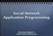 Social Network Application Programming