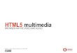 HTML5 multimedia - browser-native video and audio - DevUp HTML5 / Barcelona / 27.04.2012