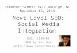 Next Level SEO:Social Media Integration - Internet Summit- 2011 (Bill Slawski)
