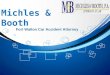Car Accident Attorney Useful Information by Michles & Booth