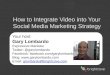 How To Integrate Video Into Sm Strategy Brightcove